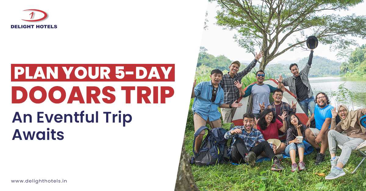 5 Day Dooars Trip Plan