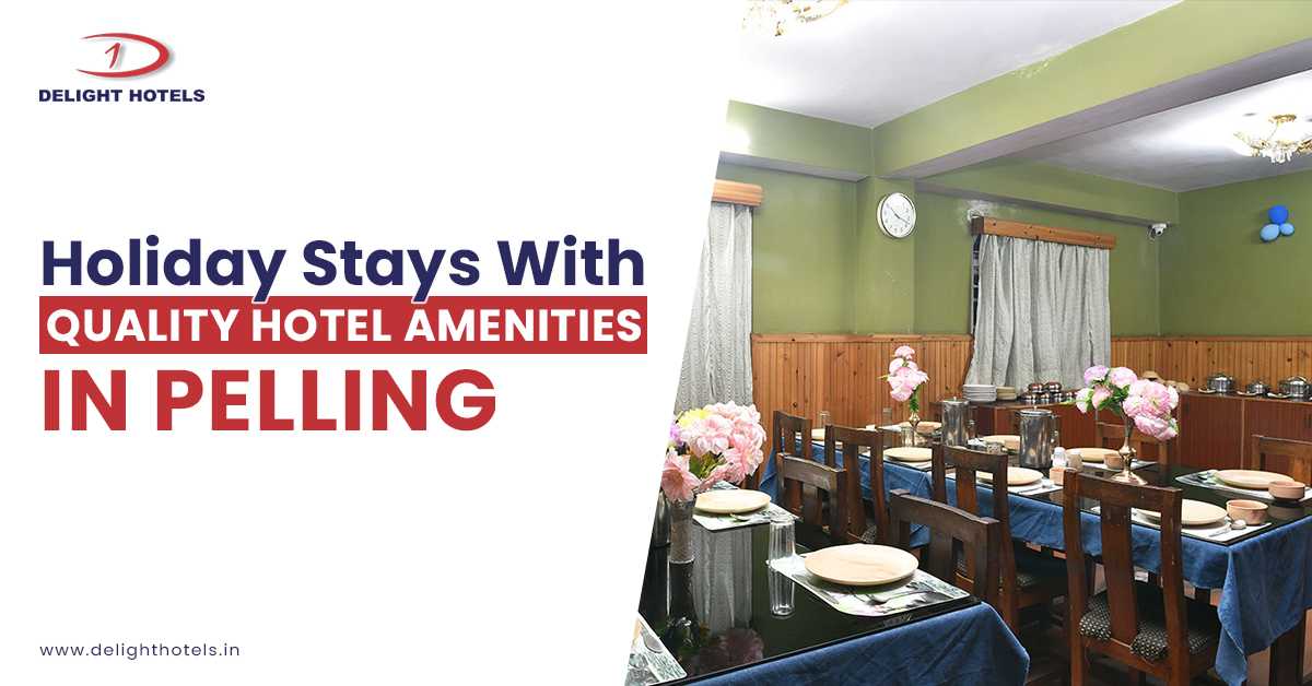 Hotel Amenities In Pelling